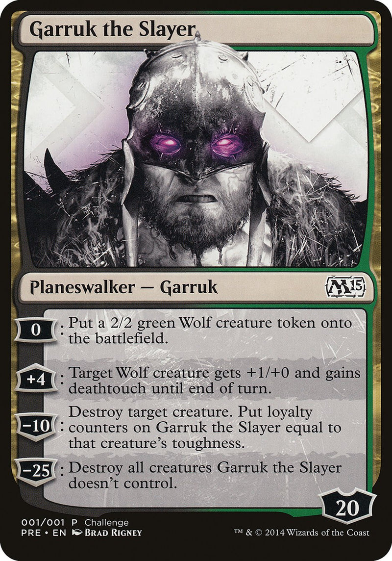 Garruk the Slayer (Prerelease Challenge) [Magic 2015 Prerelease Promos